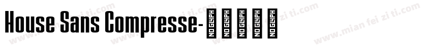 House Sans Compresse字体转换
